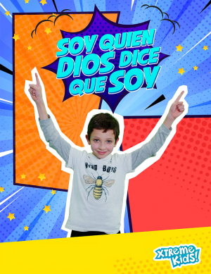 Películas Xtremas: "Soy Quien Dios dice que Soy" para Niños + PDF para Maestros